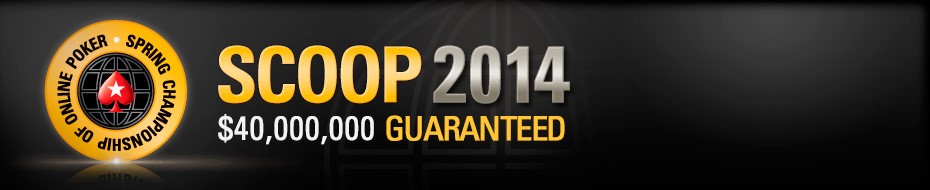 40 MILLION IS UP FOR GRABS DURING THE 2014 POKERSTARS SPRING CHAMPIONSHIP OF POKER (SCOOP)